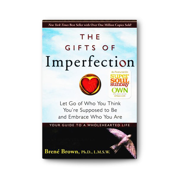 The Gifts of Imperfection