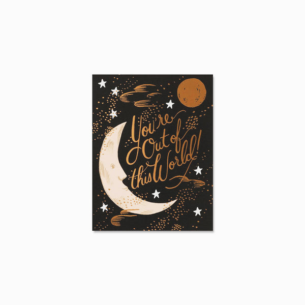You're Out of This World Card