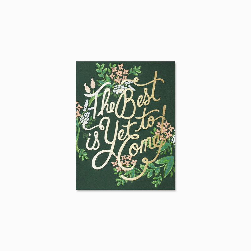 The Best is Yet to Come Card