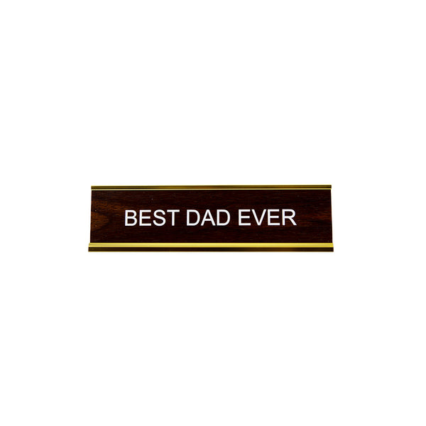 Best Dad Ever Nameplate