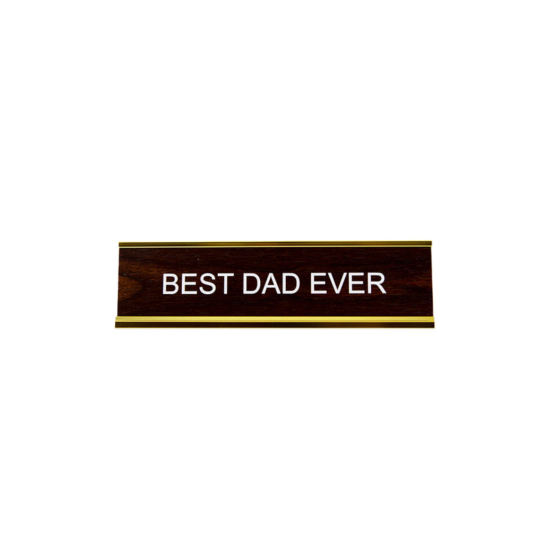 Best Dad Ever Nameplate