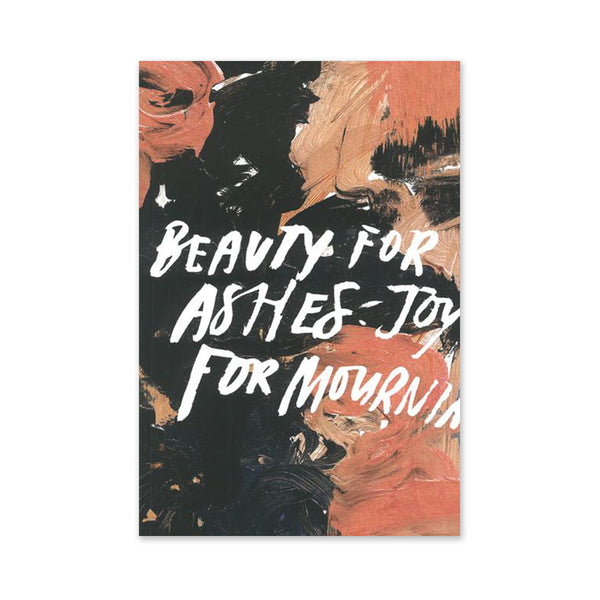 Beauty for Ashes Journal