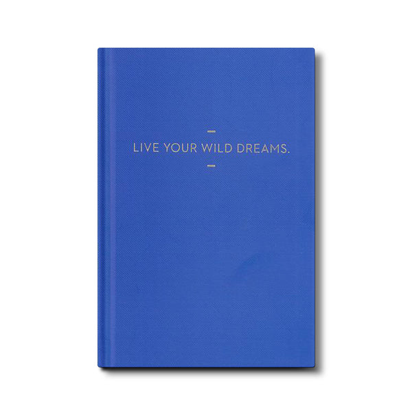 Live Your Wild Dreams Journal
